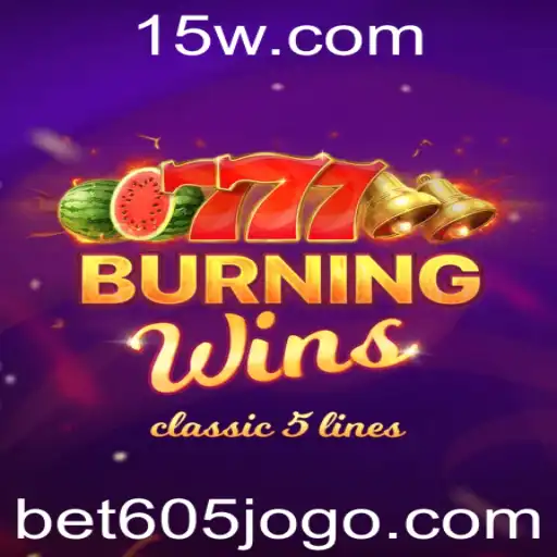 Descubra o Mundo do Jogo 'BurningWins' com Bet605