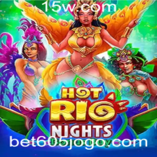 Explorando o Mundo Vibrante de HotRioNightsBonusBuy com Bet605