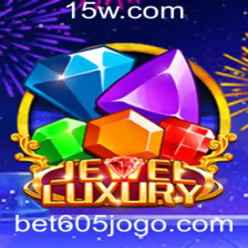 Descubra os Segredos do JewelLuxury: O Jogo Revolucionário de Bet605