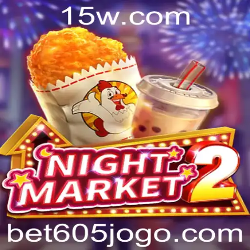 Descubra o Fascinante Mundo de NightMarket2 e Bet605